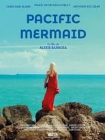 Poster de la película Pacific Mermaid