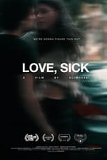 Poster de la película Love, Sick