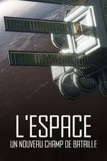 Poster de la película L'espace, un nouveau champ de bataille