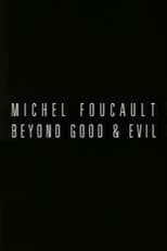 Poster de la película Michel Foucault: Beyond Good and Evil