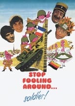 Poster de la película Stop Fooling Around... Soldier!