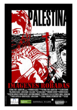 Poster de la película Palestine: Stolen Images
