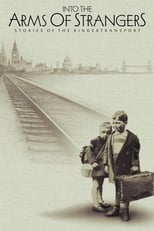 Poster de la película Into the Arms of Strangers: Stories of the Kindertransport