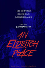 Poster de la película An Eldritch Place