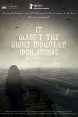 Poster de la película It Wasn't the Right Mountain, Mohammad