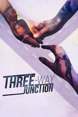 Poster de la película Three Way Junction