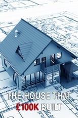 Poster de la serie The House That £100k Built