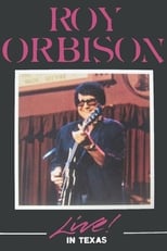 Poster de la película Roy Orbison Live In Texas