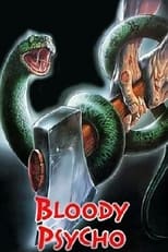 Poster de la película Bloody Psycho