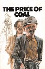 Poster de la película The Price of Coal, Part 1: Meet the People