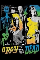 Poster de la película Orgy of the Dead