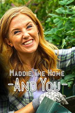 Poster de la serie Maddie, the Home and You