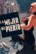 Poster de la película La mujer del puerto