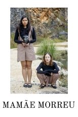Poster de la película Mamãe Morreu