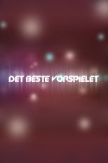 Poster de la serie Det beste vorspielet