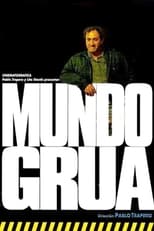 Poster de la película Mundo grúa