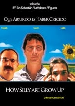 Poster de la película How silly are to grow up