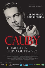 Poster de la película Cauby: Começaria Tudo Outra Vez
