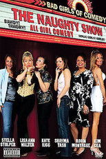 Poster de la película The Naughty Show: Bad Girls of Comedy