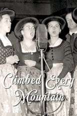 Poster de la película Climbed Every Mountain: The Story Behind the Sound of Music