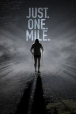 Poster de la película Just. One. Mile.