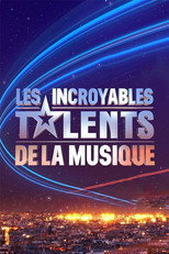 Poster de la serie Les Incroyables Talents de la musique