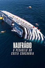 Naufrágio: O Pesadelo do Costa Concordia