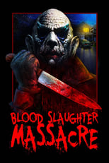 Poster de la película Blood Slaughter Massacre