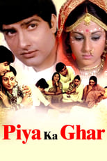 Poster de la película Piya Ka Ghar