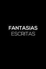 Poster de la película Fantasias Escritas