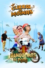 Poster de la serie Curral de Moinas: Os Banqueiros do Povo - A Série