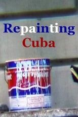 Poster de la película Repainting Cuba