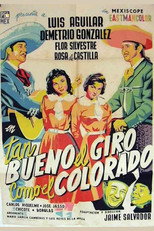 Poster de la película Tan bueno el giro como el colorado