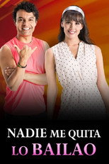Poster de la serie Nadie me quita lo bailao