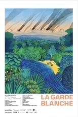 Poster de la película La garde blanche