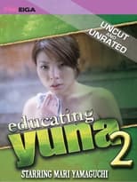 Poster de la película Educating Yuna 2