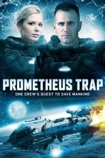 Poster de la película Prometheus Trap