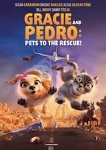 Poster de la película Gracie and Pedro: Pets to the Rescue