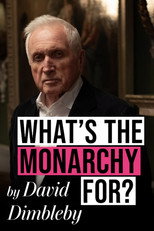 Poster de la serie What's the Monarchy For?