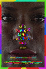 Poster de la película Meu coração já não aguenta mais