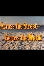 Poster de la película Across the Street—Across the World