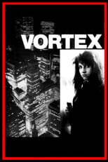 Poster de la película Vortex