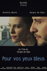 Poster de la película Pour vos yeux bleus