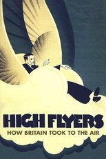 Poster de la película High Flyers: How Britain Took to the Air