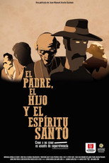 Poster de la película The Father, The Son and The Holy Spirit