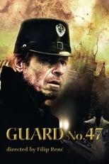 Poster de la película Guard No. 47