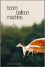 Poster de la película Boom Balloon Machine