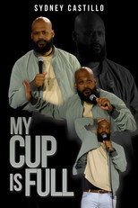 Poster de la película Sydney Castillo: My Cup Is Full (The Highlights)