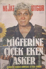 Poster de la película Miğferine Çiçek Eken Asker