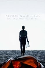 Poster de la película Xenolinguistics: Understanding 'Arrival'